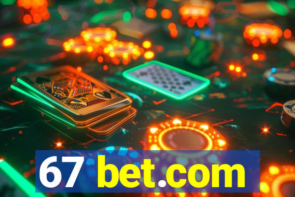 67 bet.com